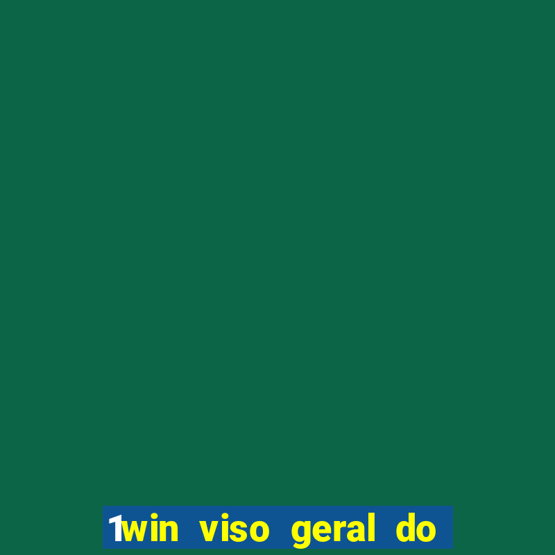 1win viso geral do casino 1win cdigo jogos de casino