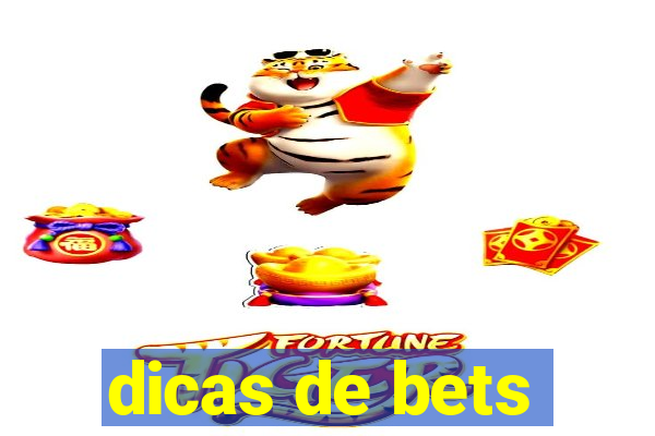 dicas de bets