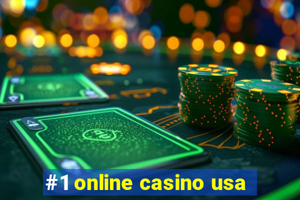 #1 online casino usa