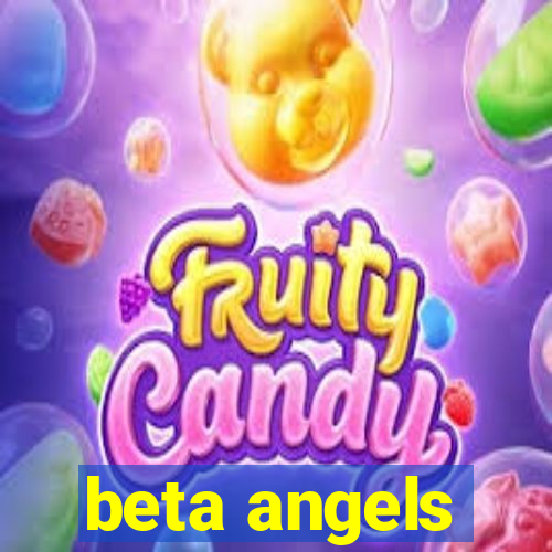 beta angels