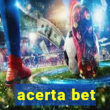 acerta bet