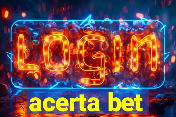 acerta bet