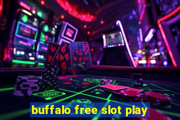 buffalo free slot play