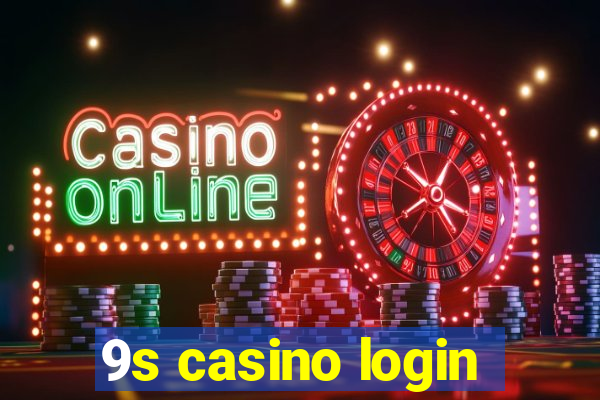 9s casino login