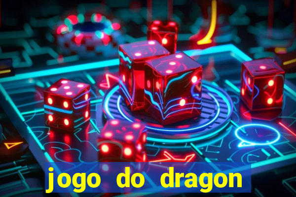 jogo do dragon grátis demo