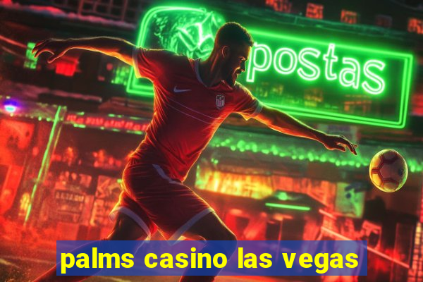 palms casino las vegas