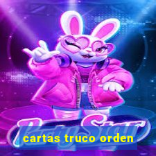 cartas truco orden