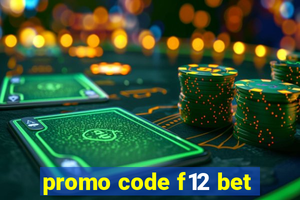 promo code f12 bet