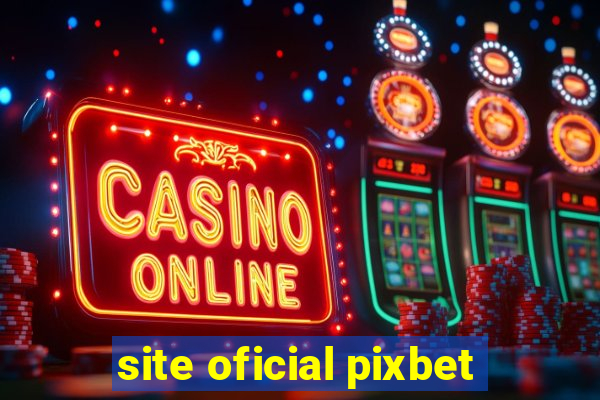 site oficial pixbet