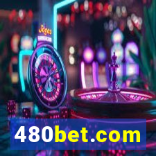 480bet.com