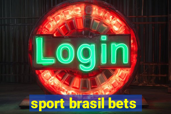 sport brasil bets