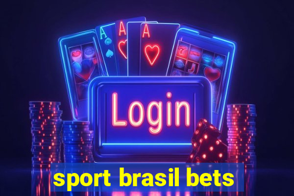 sport brasil bets