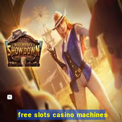 free slots casino machines