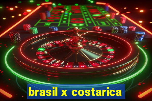 brasil x costarica