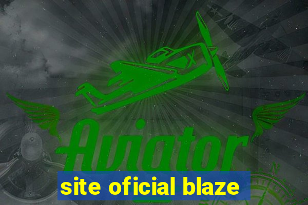 site oficial blaze