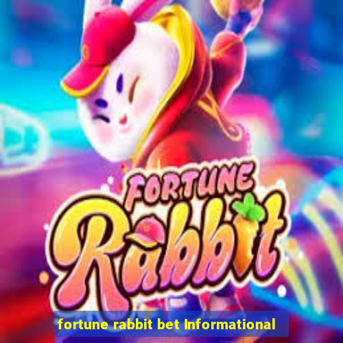 fortune rabbit bet Informational