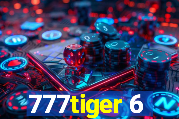 777tiger 6