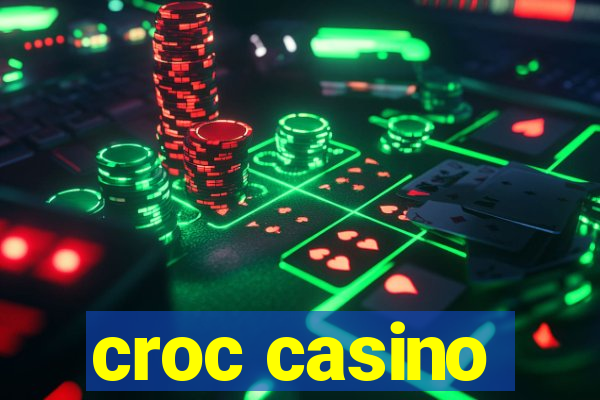 croc casino