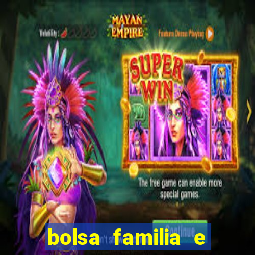 bolsa familia e jogo do tigrinho