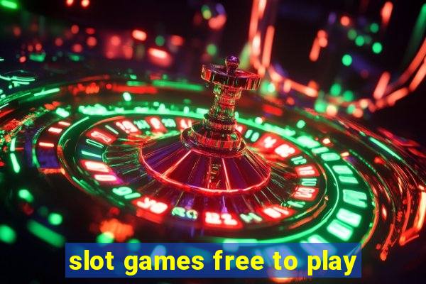 slot games free to play