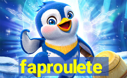 faproulete