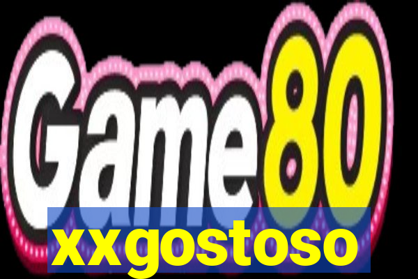 xxgostoso