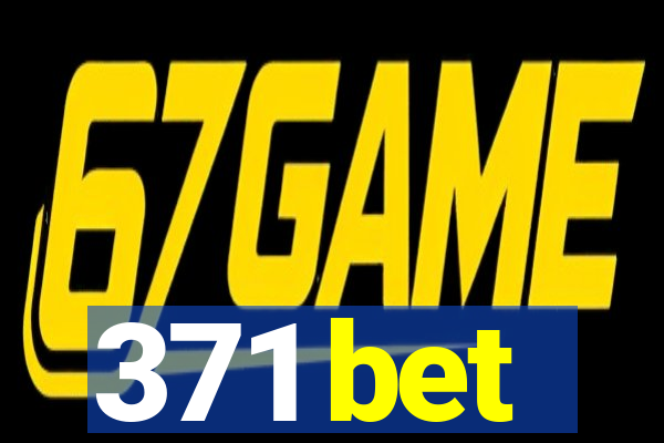 371 bet