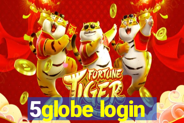 5globe login