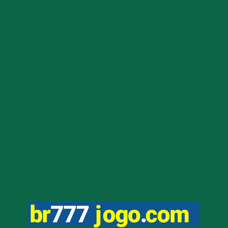 br777 jogo.com