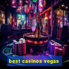 best casinos vegas