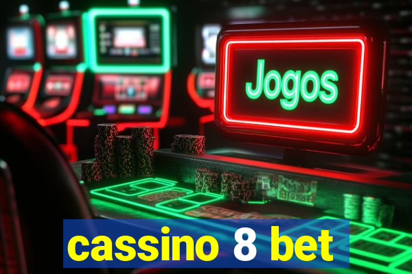 cassino 8 bet