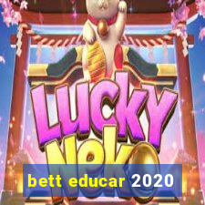 bett educar 2020