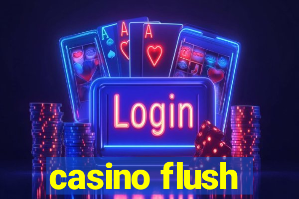 casino flush