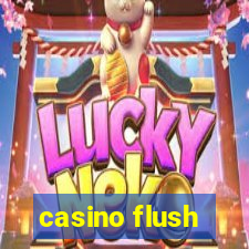 casino flush