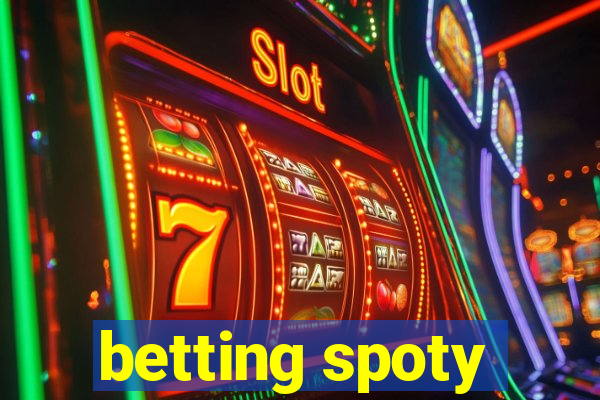 betting spoty