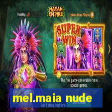 mel.maia nude