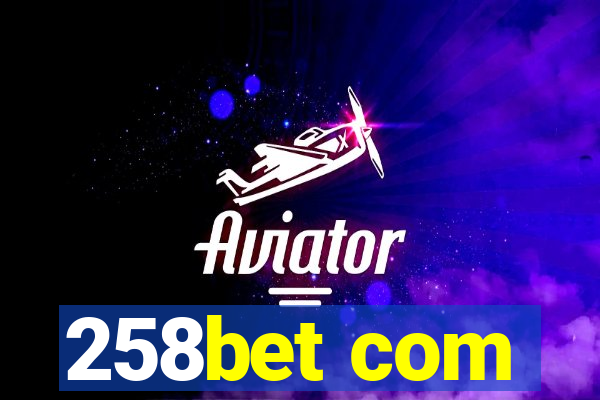 258bet com