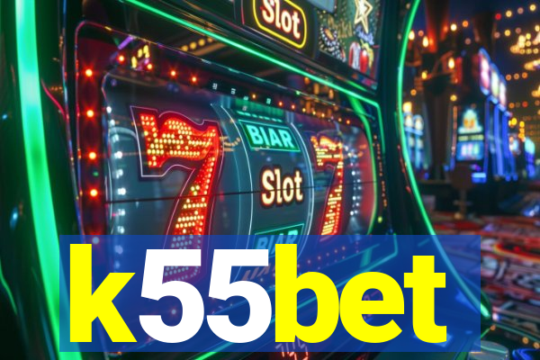 k55bet