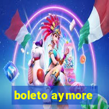 boleto aymore