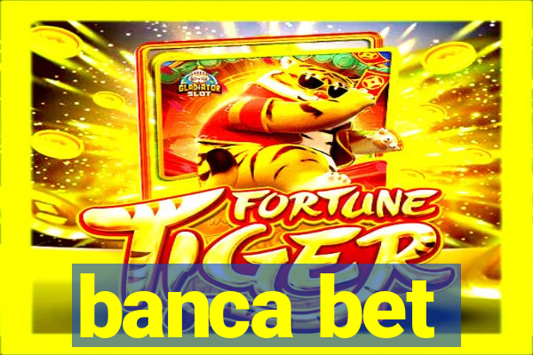 banca bet