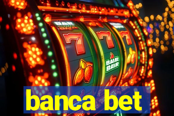 banca bet