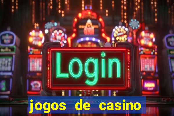 jogos de casino com bonus gratis