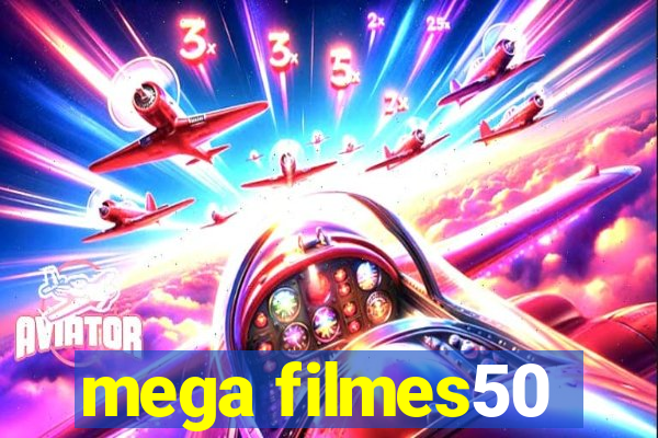 mega filmes50