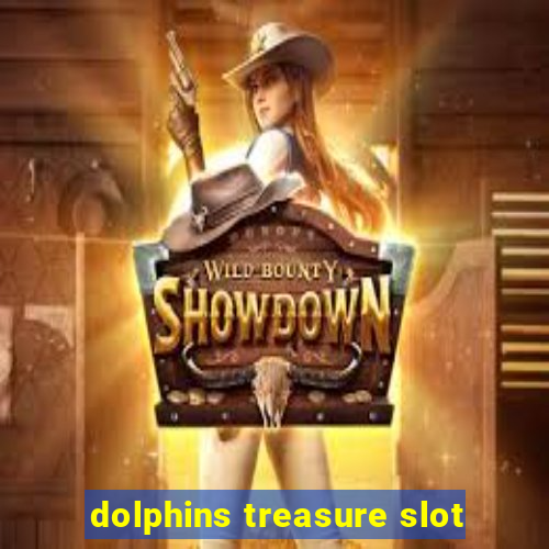 dolphins treasure slot