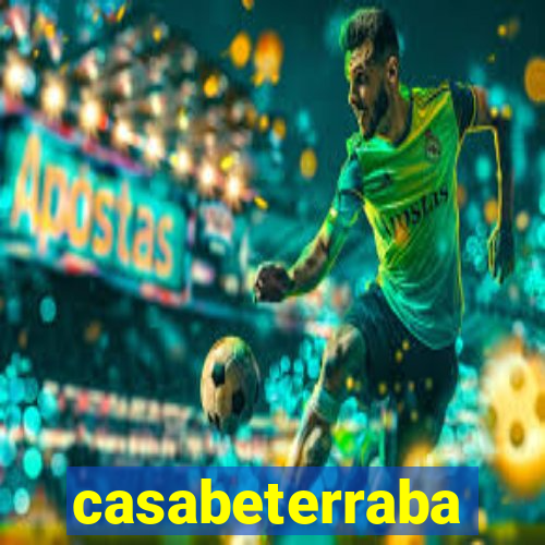 casabeterraba