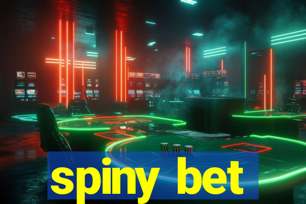 spiny bet