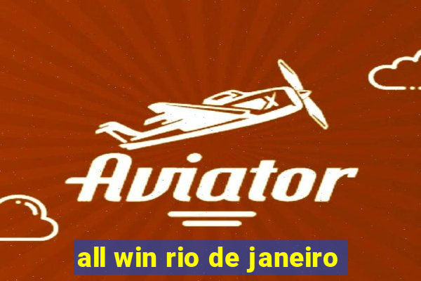 all win rio de janeiro