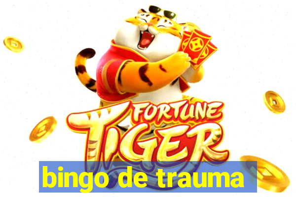 bingo de trauma