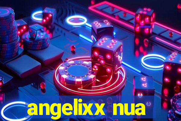 angelixx nua