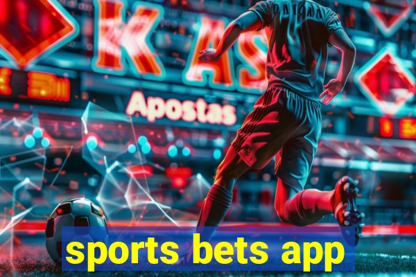 sports bets app